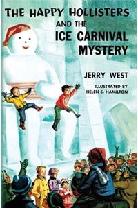 The Happy Hollisters and the Ice Carnival Mystery