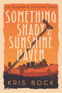 Something Shady at Sunshine Haven