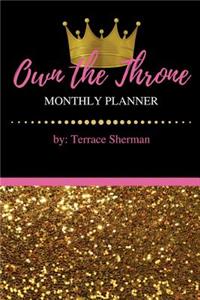 Own the Throne: Monthly Planner