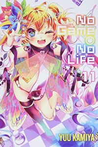 No Game No Life, Vol. 11 (Light Novel)