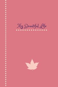 My Beautiful Life