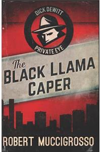 The Black Llama Caper