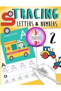 Tracing Letters & Numbers for preschool abc Transport 3+