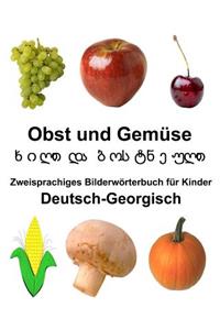 Deutsch-Georgisch Obst und Gemüse Zweisprachiges Bilderwörterbuch für Kinder
