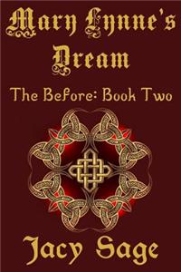 Mary Lynne's Dream: The Before Book Two