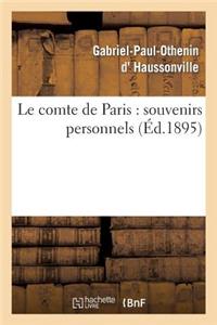 Le Comte de Paris: Souvenirs Personnels