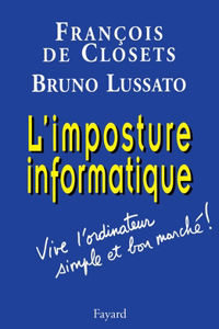 L'imposture informatique