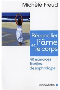 Reconcilier L'Ame Et Le Corps