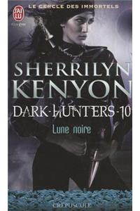 Le Cercle Des Immortels - 10 - Lune Noir