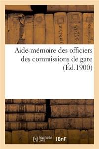 Aide-Mémoire Des Officiers Des Commissions de Gare