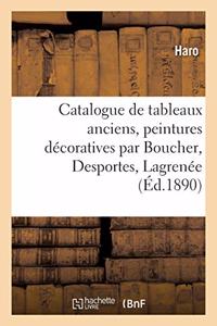 Catalogue de Tableaux Anciens, Peintures Décoratives Par Boucher, Desportes, Lagrenée