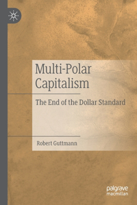 Multi-Polar Capitalism