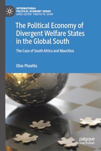 Political Economy of Divergent Welfare States in the Global South