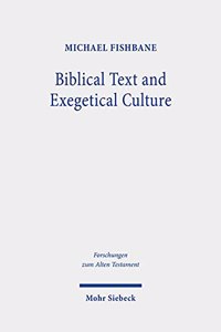 Biblical Text and Exegetical Culture