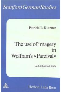 The Use of Imagery in Wolfram's -Parzival-