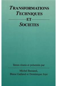 Transformations Techniques Et Sociétés