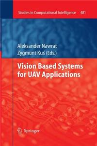 Vision Based Systemsfor Uav Applications