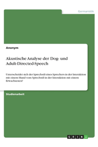 Akustische Analyse der Dog- und Adult-Directed-Speech
