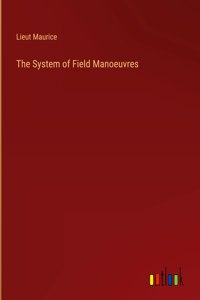 System of Field Manoeuvres