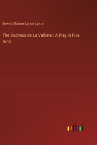 The Duchess de La Vallière