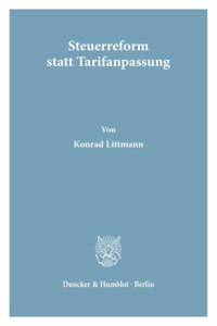 Steuerreform Statt Tarifanpassung