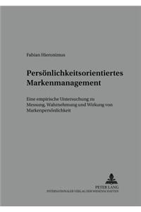 Persoenlichkeitsorientiertes Markenmanagement