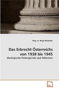 Erbrecht Österreichs von 1938 bis 1945