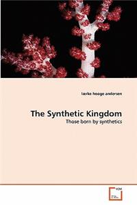 Synthetic Kingdom