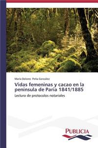 Vidas femeninas y cacao en la península de Paria 1841/1885