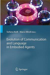 Evolution of Communication and Language in Embodied Agents