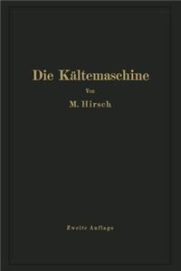 Die Kältemaschine