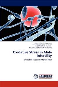 Oxidative Stress in Male Infertility