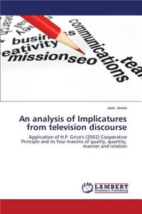 Analysis of Implicatures from Television Discourse