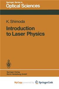 Introduction to Laser Physics