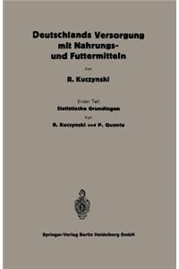 Statistische Grundlagen Zu Deutschlands Versorgung Mit Nahrungs- Und Futtermitteln