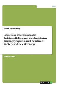 Empirische Überprüfung der Trainingseffekte eines standardisierten Trainingsprogramms mit dem five(R) Rücken- und Gelenkkonzept