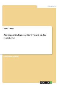 Aufstiegshindernisse für Frauen in der Hotellerie