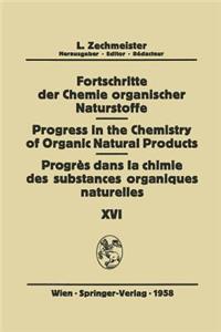 Fortschritte Der Chemie Organischer Naturstoffe / Progress in the Chemistry of Organic Natural Products / Progrès Dans La Chimie Des Substances Organiques Naturelles