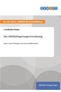 Die Abfallablagerungsverordnung