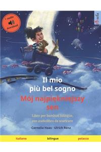 Il mio più bel sogno - Mój najpiękniejszy sen (italiano - polacco)