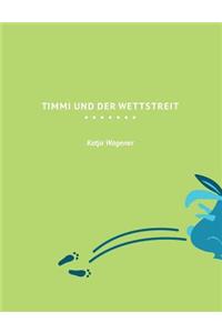 Timmi und der Wettstreit
