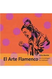 El Arte Flamenco
