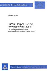 Susan Glaspell und die Provincetown Players