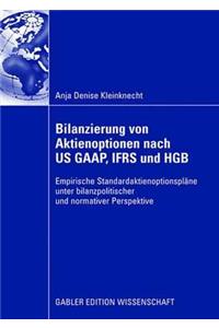 Bilanzierung Von Aktienoptionen Nach Us Gaap, Ifrs Und Hgb