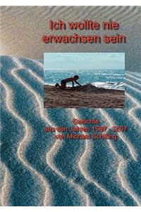 Ich wollte nie erwachsen sein
