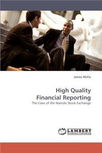 High Quality Financial Reporting