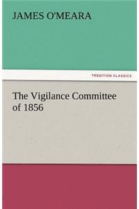 The Vigilance Committee of 1856