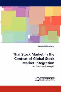 Thai Stock Market in the Context of Global Stock Market Integration