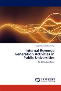 Internal Revenue Generation Activities in Public Universities