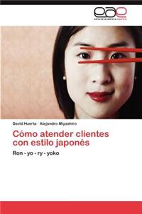 Cómo atender clientes con estilo japonés